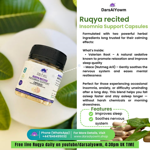 Ruqya Recited Organic Insomnia Support Capsules-(120 Capsules- 2 MONTHS' SUPPLY)