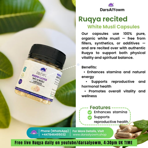 Ruqya Recited Organic White Musli Capsules (120 Capsules- 2 MONTHS' SUPPLY)