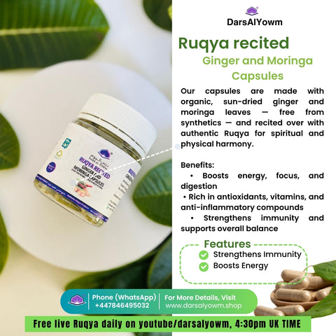 Ruqya Recited Organic Ginger and Moringa Capsules (120 Capsules- 2 MONTHS' SUPPLY)